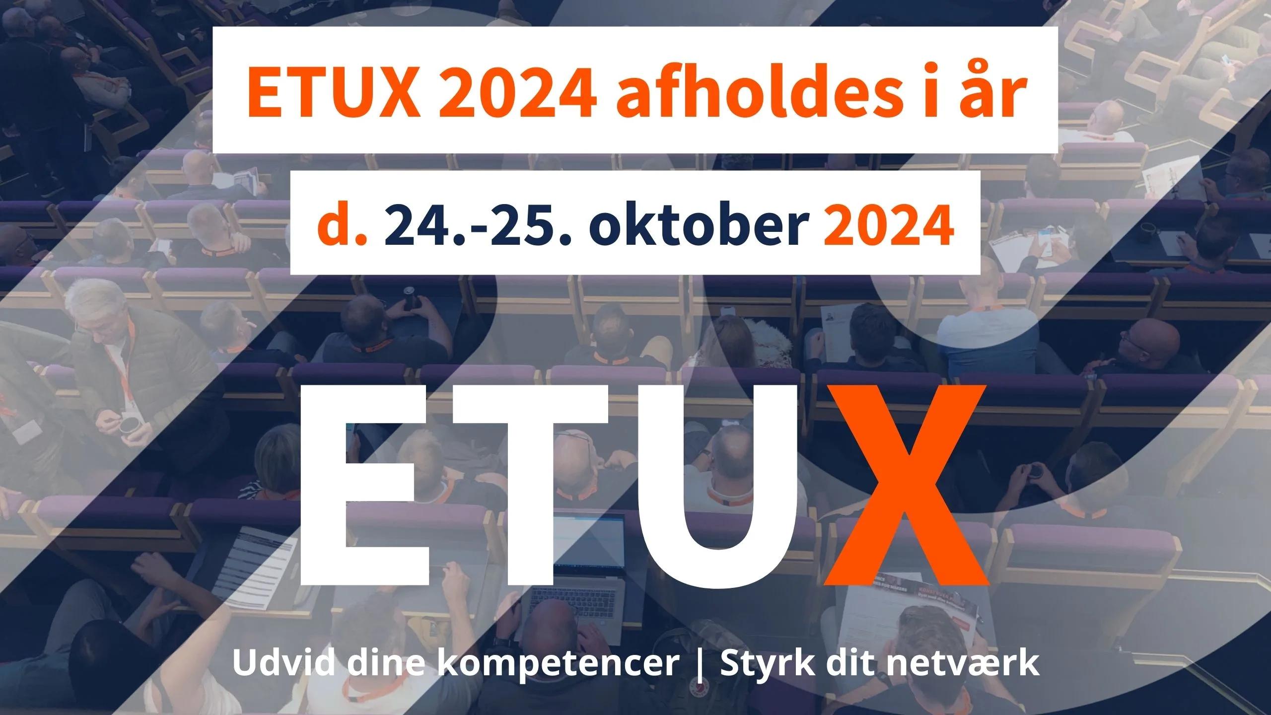 Tilmeld dig ETUX 2024 hos Edge-team